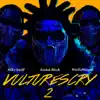 VULTURES CRY 2 (feat. WizDaWizard and Mike Smiff) - Single album lyrics, reviews, download