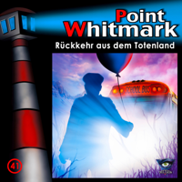 Point Whitmark - Folge 41: Rückkehr aus dem Totenland artwork