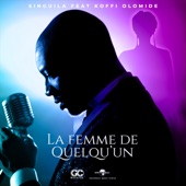 La femme de quelqu'un (feat. Koffi Olomide) artwork