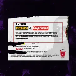 Fendi & Supreme - Single by Tunde album reviews, ratings, credits