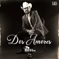 Dos Amores (En Vivo) [En Vivo] - Single - Fidel Rueda