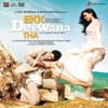 Ekk Deewana Tha (Original Motion Picture Soundtrack)