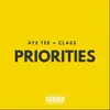 Priorities (feat. Aye Tee) - Single album lyrics, reviews, download