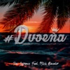 Dvoeña (feat. Mitch Atacador) - Single