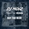 Out the Blue (feat. Kennyon Brown & Delawou) - DJ Noiz lyrics