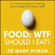 Mark Hyman - Food: WTF Should I Eat?