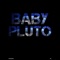 Baby Pluto (Instrumental) - DJB lyrics
