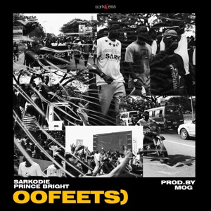 Oofeets (feat. Prince Bright) - Single