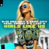 Girls Like Us (feat. Crissy D & Lady G) artwork