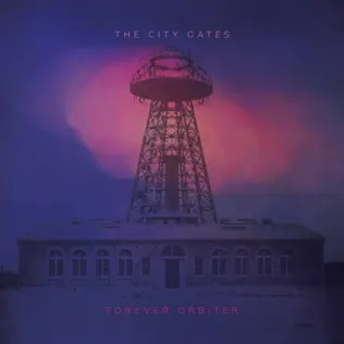 descargar álbum The City Gates - Forever Orbiter