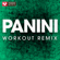 Panini (Workout Remix) - Power Music Workout