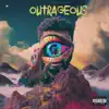 Outrageous (feat. Fura) - Single album lyrics, reviews, download