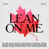 Lean on Me - ArtistsCAN (feat. Avril Lavigne, Bryan Adams, Buffy Sainte-Marie, Geddy Lee, Jann Arden, Justin Bieber, Michael Bublé & Sarah McLachlan) - Single album lyrics, reviews, download
