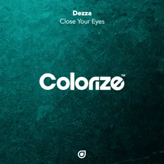 Close Your Eyes (Extended Mix) by Dezza song reviws