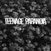 Teenage Paranoia - EP