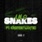 Snakes (feat. KingMostWanted) - Lil 9 lyrics