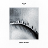 Sound In Noise - Deep Inside