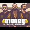 Money (feat. Hevi 2.0 & Renegade) - Single album lyrics, reviews, download
