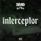 Interceptor - Good Ol' Boyz & Big Smo lyrics