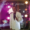 Tudo Vai Passar - Single