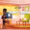 Thanks and Praise - Single