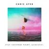 Stay Another Night (Acoustic) - Single album lyrics, reviews, download