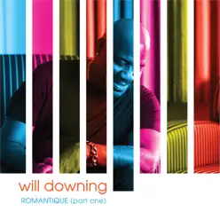 Romantique, Pt. 1 - EP - Will Downing