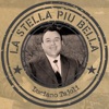 La stella più bella, 2019