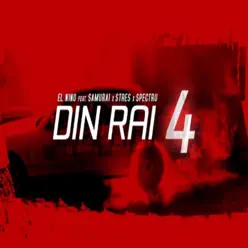 Din Rai 4 (feat. Samurai, Stres & Spectru) - Single - El Niño