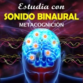 Música para Estudiar con Sonido Binaural Super Inteligencia artwork