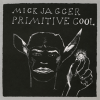 Mick Jagger - Primitive Cool artwork