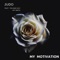 My Motivation (feat. Tha Bad Guy Jay Macc) - Judo lyrics