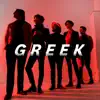 Greek - Single album lyrics, reviews, download