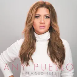 Hermoso Eres - Single - Any Puello Hermoso Eres - Single - Any Puello