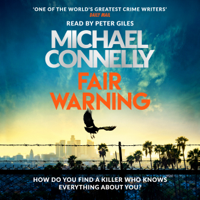 Michael Connelly - Fair Warning artwork