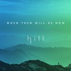 When Then Will Be Now - EP