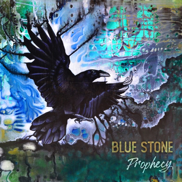 Prophecy / Blue Stone