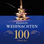 Klassische Weihnachten - 100 Tracks artwork