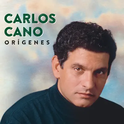 Orígenes - Carlos Cano