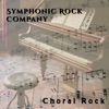 Symphonic Rock Company - Choral Rock