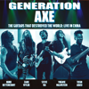 The Guitars That Destroyed the World (Live in China) - Generation Axe