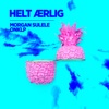 Helt Ærlig (feat. Onklp) - Single