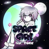 Space Girl (feat. TOFIE) artwork