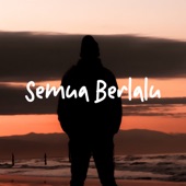 Semua Berlalu artwork