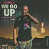 We Go Up - Single album lyrics, reviews, download