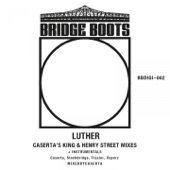 Luther (Caserta's King Street Mix) artwork