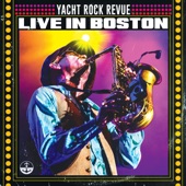Yacht Rock Revue (Live in Boston) artwork