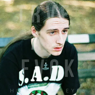 Trve as Fvck - Single - Hills Have Eyes