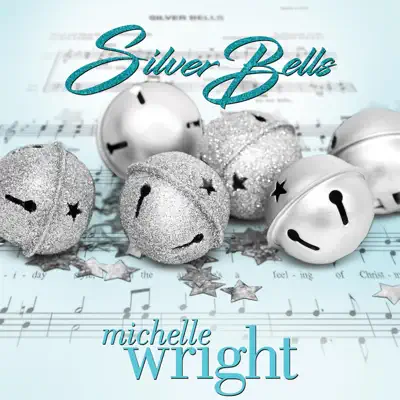 Silver Bells - Single - Michelle Wright