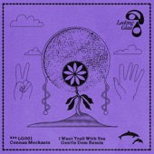 I Want Troll With You (Gentle Dom Remix) artwork